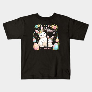 Mommy and Me Bunny Rabbit Cute Easter T-Shirt Kids T-Shirt